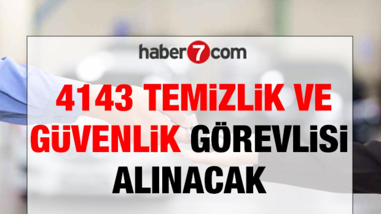 Okullara, hastanelere ve özele 4.143 personel alınacak: Temizlik ve güvenlik görevlisi!