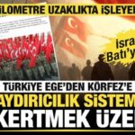 israil-medyasi-turkiye-egeden-korfeze-tum-caydiricilik-sistemlerini-cokertmek-uzere-X1tEl5F6.jpg